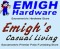 Since 1908 Emigh Hardware & Emigh's Casual Living. Sacramento stores: A full service hardware and outdoor living store. Hardware, Plumbing, Electrical, Paint, Garden Center, BBQ's & Patio Furniture.